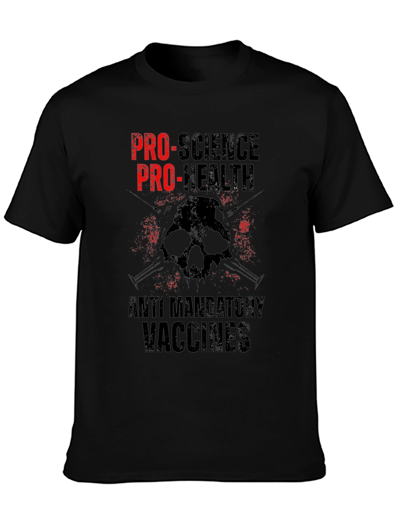 Pro-Science Pro-Health Anti-Mandatory Vaccines Graphic Tee