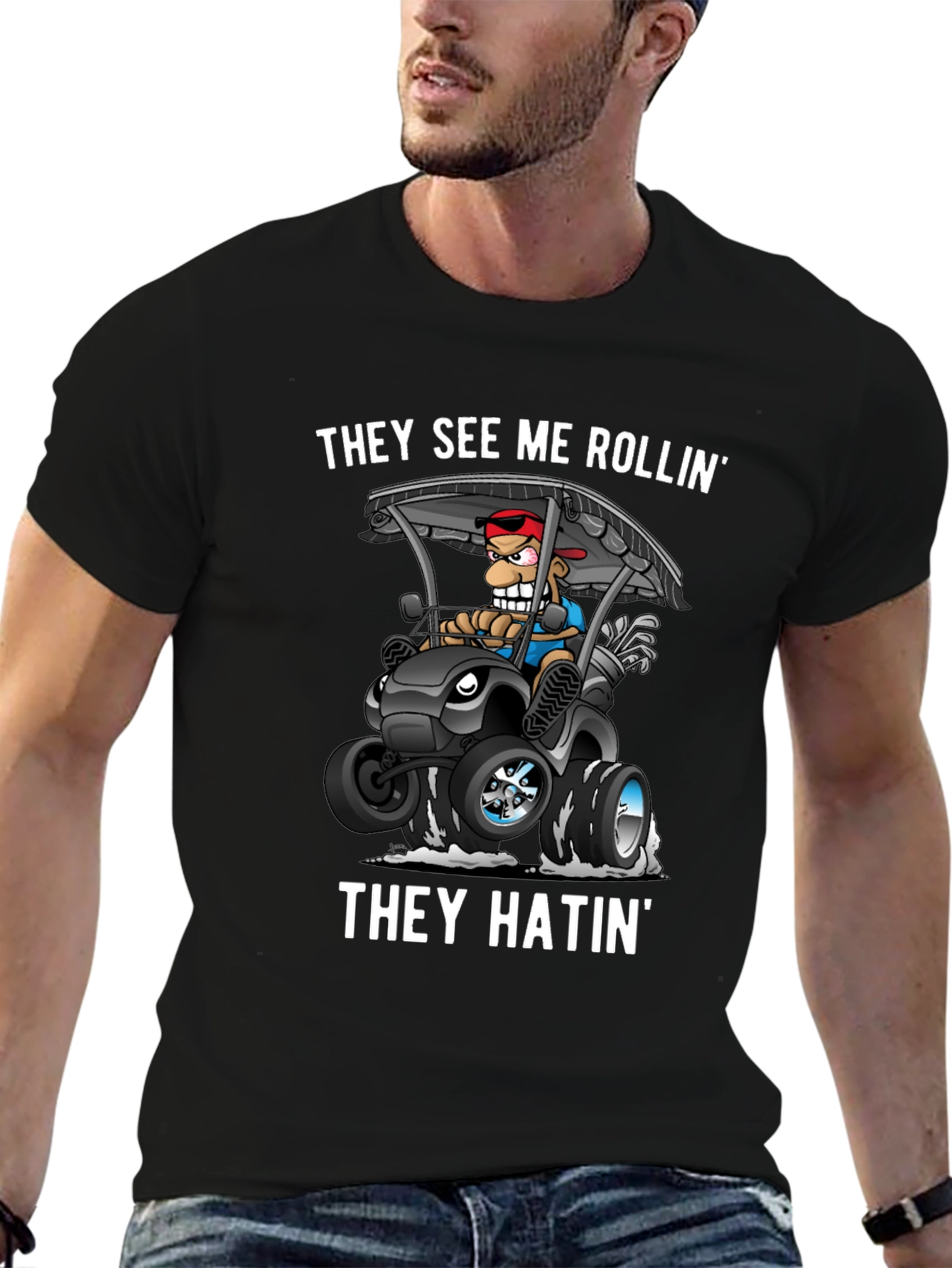 They See Me Rollin T-Shirt