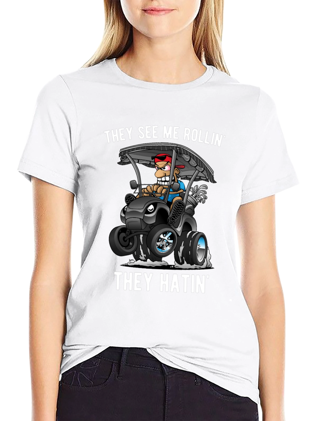 They See Me Rollin T-Shirt
