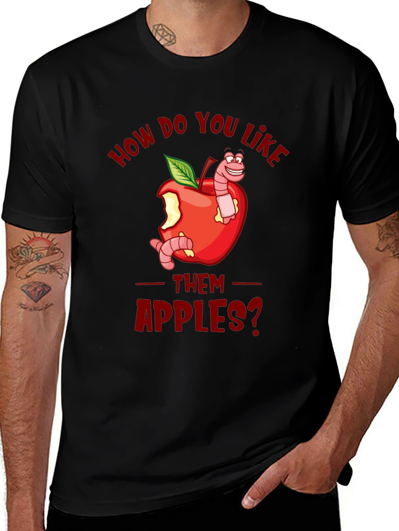 Funny How Do You Like Them Apples T-Shirt