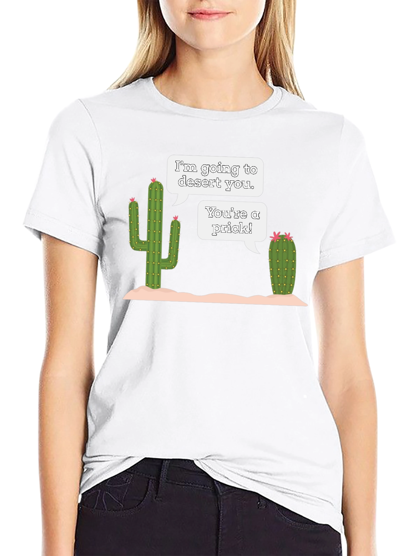 Humorous Cactus Pun T-Shirt - Desert Humor